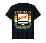 Praktisch fantastischer Bewerter für Websuche | Lustiger Retro T-Shirt
